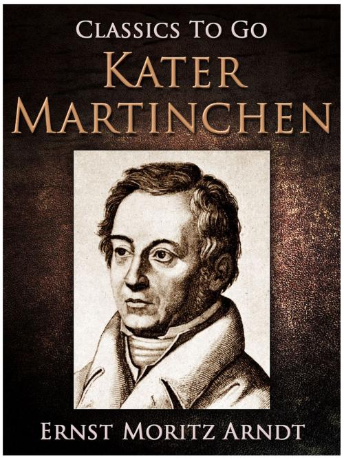Cover of the book Kater Martinchen by Ernst Moritz Arndt, Otbebookpublishing