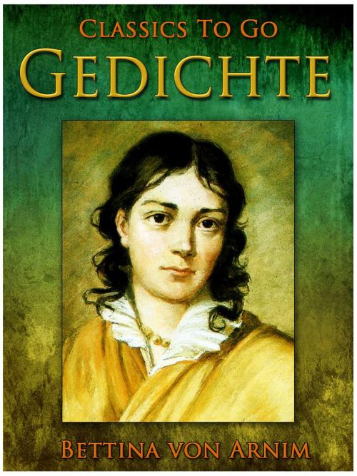Cover of the book Gedichte by Bettina von Arnim, Otbebookpublishing
