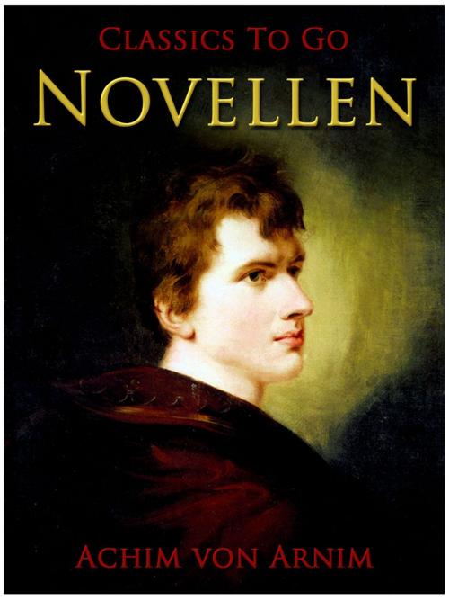Cover of the book Novellen by Achim von Arnim, Otbebookpublishing