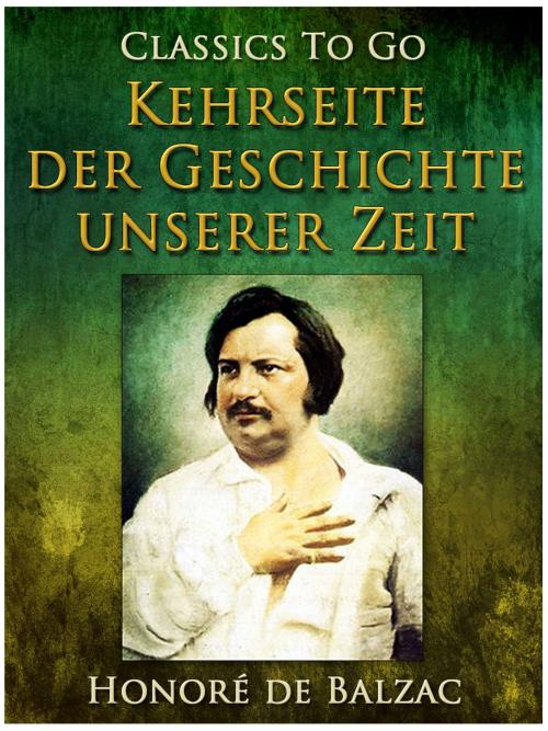 Cover of the book Kehrseite der Geschichte unserer Zeit by Honoré de Balzac, Otbebookpublishing