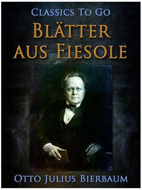 Cover of the book Blätter aus Fiesole by Otto Julius Bierbaum, Otbebookpublishing