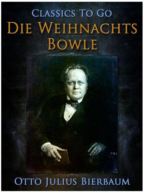 Cover of the book Die Weihnachts-Bowle by Otto Julius Bierbaum, Otbebookpublishing