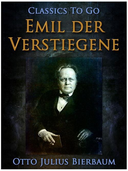 Cover of the book Emil der Verstiegene by Otto Julius Bierbaum, Otbebookpublishing