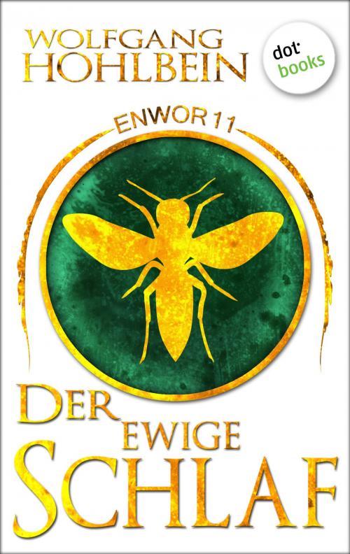 Cover of the book Enwor - Band 11: Der ewige Schlaf by Wolfgang Hohlbein, dotbooks GmbH