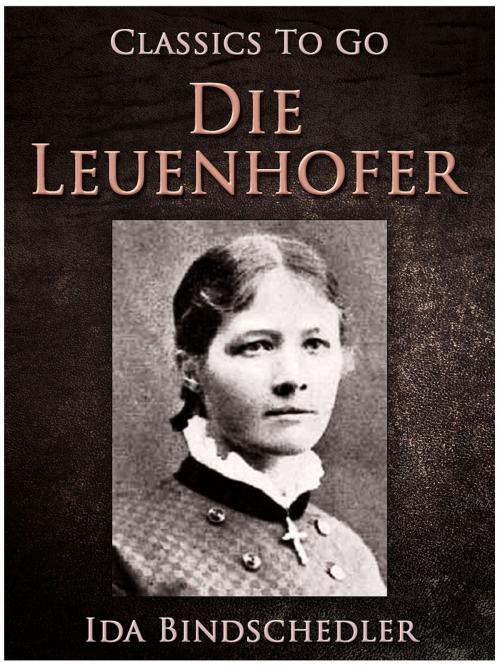 Cover of the book Die Leuenhofer by Ida Bindschedler, Otbebookpublishing