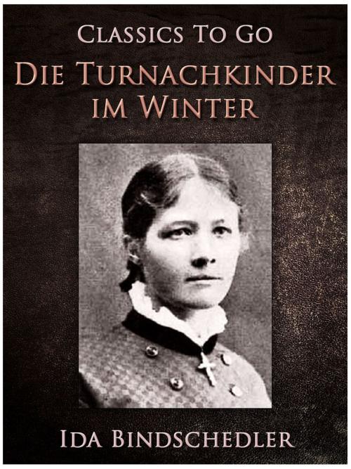 Cover of the book Die Turnachkinder im Winter by Ida Bindschedler, Otbebookpublishing