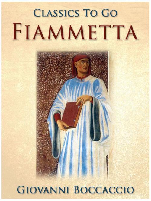 Cover of the book Fiammetta by Giovanni di Boccaccio, Otbebookpublishing