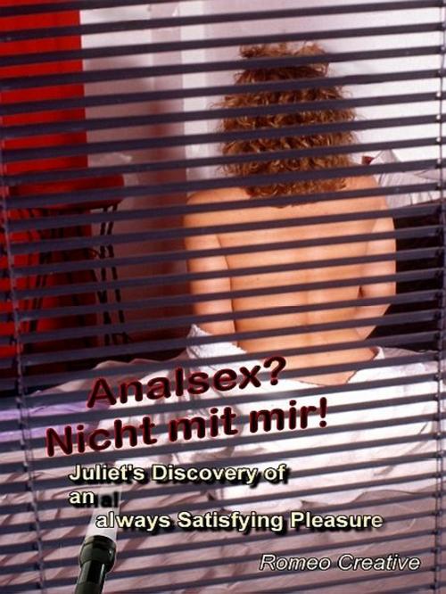 Cover of the book Analsex? Nicht mit mir! by Romeo Creative, XinXii-GD Publishing