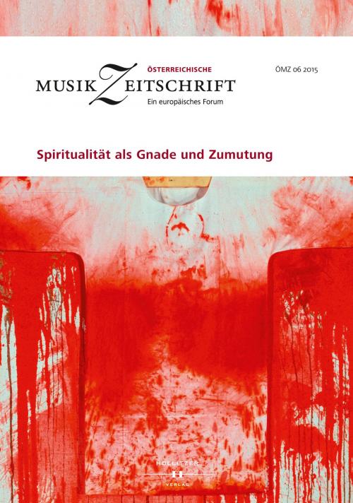 Cover of the book Spiritualität als Gnade und Zumutung by , Hollitzer Wissenschaftsverlag