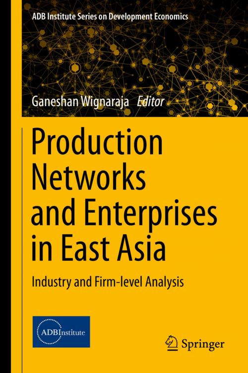 Cover of the book Production Networks and Enterprises in East Asia by , Springer Japan