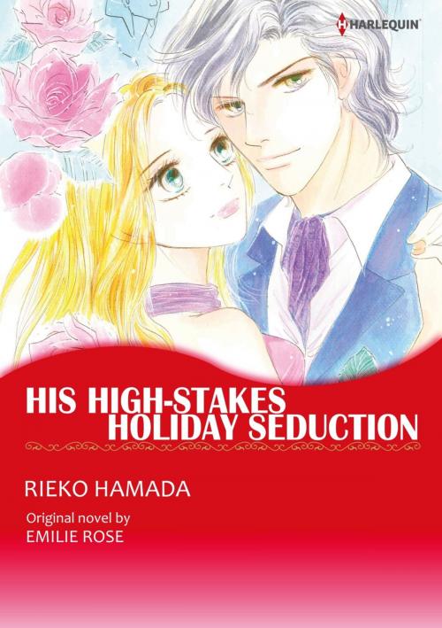 Cover of the book HIS HIGH-STAKES HOLIDAY SEDUCTION by Emilie Rose, Harlequin / SB Creative Corp.