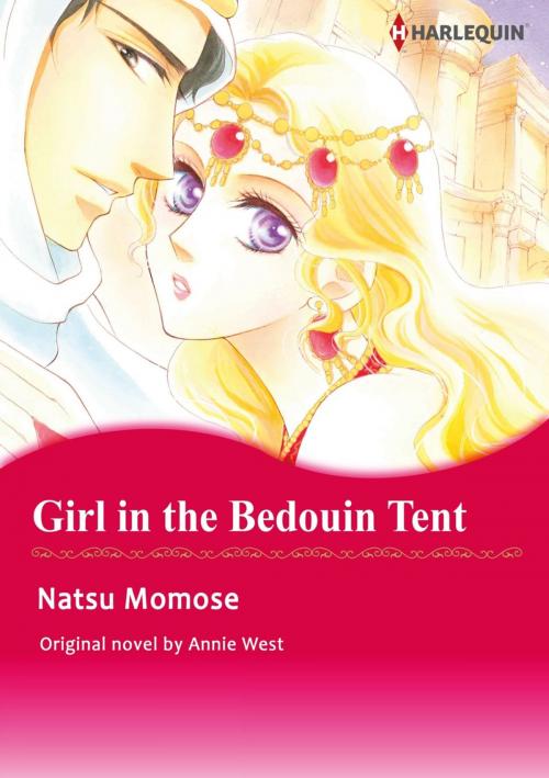 Cover of the book GIRL IN THE BEDOUIN TENT by Annie West, Harlequin / SB Creative Corp.