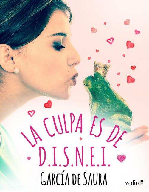 Cover of the book La culpa es de D.I.S.N.E.I. by García de Saura, Grupo Planeta