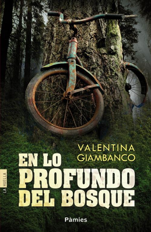 Cover of the book En lo profundo del bosque by Valentina Giambanco, Ediciones Pàmies