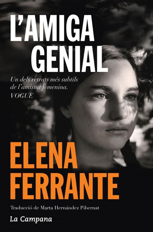 Cover of the book L'amiga genial by Elena Ferrante, La Campana Editorial