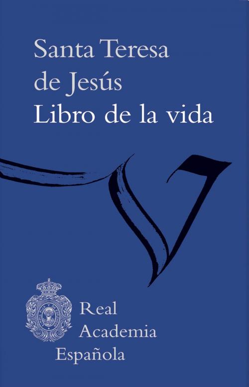 Cover of the book Libro de la vida (Epub 3 Fixed) by Santa Teresa de Jesús, Círculo de Lectores
