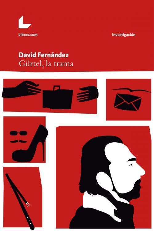 Cover of the book Gürtel, la trama by David Fernández, Editorial Libros.com