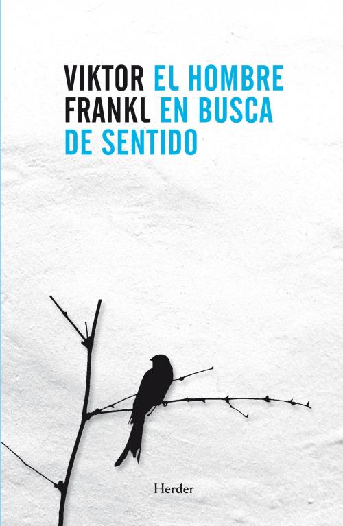 Cover of the book El hombre en busca de sentido by Viktor Frankl, Herder Editorial