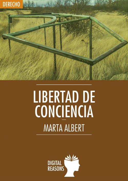 Cover of the book Libertad de conciencia by Marta Albert, Digital Reasons