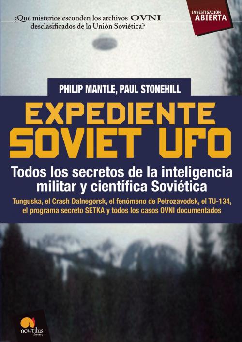 Cover of the book Expediente Soviet UFO by Philip Mantle, Ediciones Nowtilus