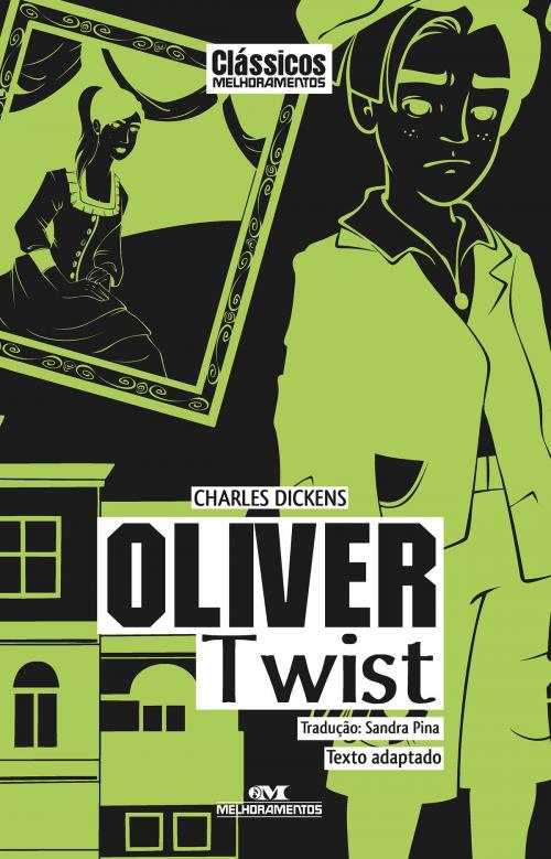 Cover of the book Oliver Twist by Charles Dickens, Editora Melhoramentos