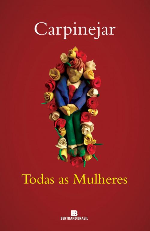 Cover of the book Todas as mulheres by Fabrício Carpinejar, Bertrand