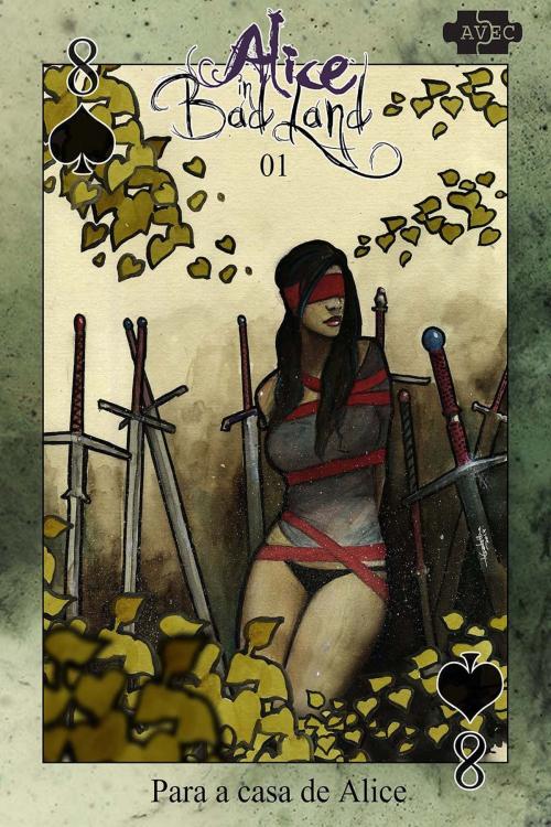 Cover of the book Alice in Badland 1 (português) by Alice Viana, Tamie Gadelha, AVEC Editora