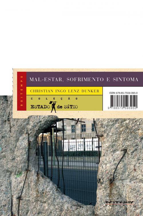 Cover of the book Mal-estar, sofrimento e sintoma by Christian Ingo Lenz Dunker, Boitempo Editorial