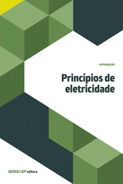 Cover of the book Princípios de eletricidade by , SENAI-SP Editora