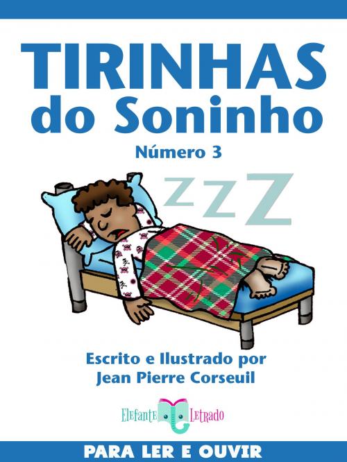 Cover of the book Tirinhas do Soninho 3 by Jean Pierre Corseuil, Elefante Letrado