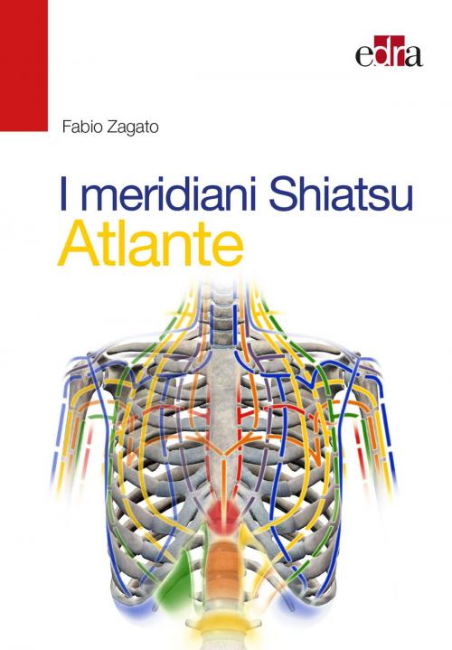 Cover of the book I meridiani Shiatsu by Fabio Zagato, Edra