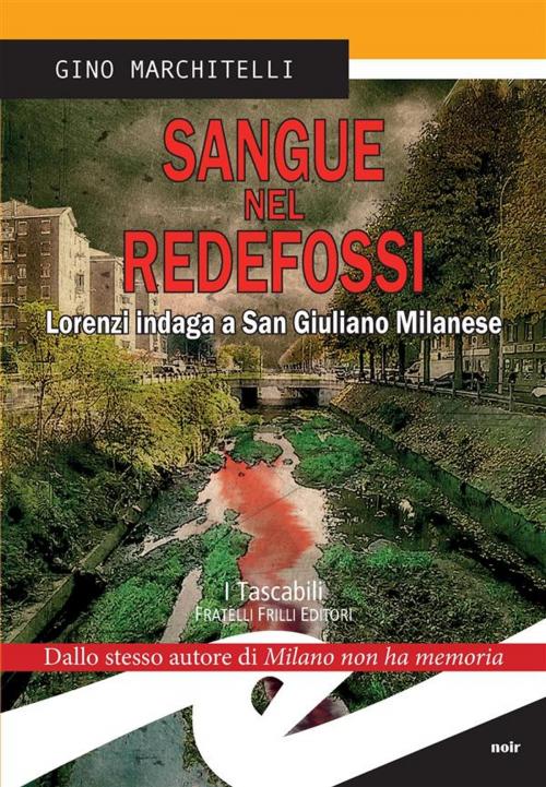 Cover of the book Sangue nel Redefossi by Gino Marchitelli, Fratelli Frilli Editori