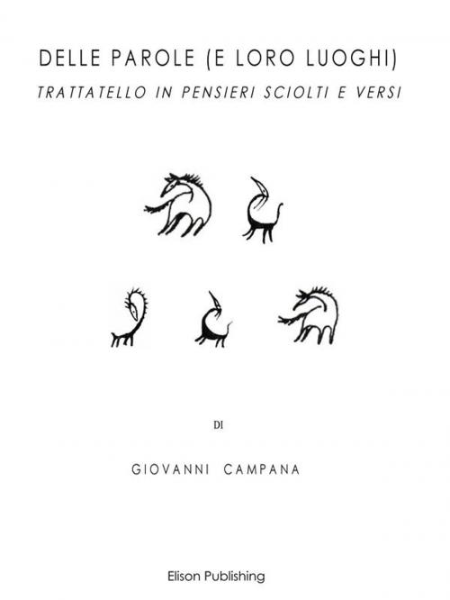 Cover of the book Delle parole (e loro luoghi) by Giovanni Campana, Elison Publishing
