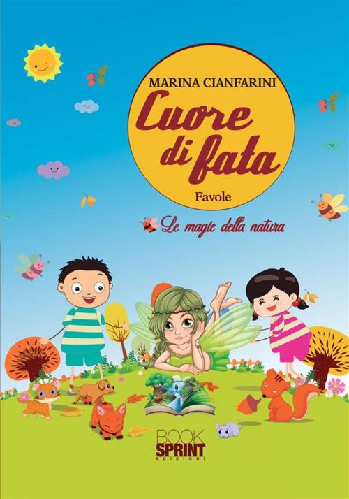 Cover of the book Cuore di fata by Marina Cianfarini, Booksprint