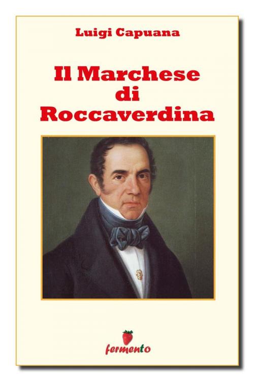 Cover of the book Il Marchese di Roccaverdina by Luigi Capuana, Fermento