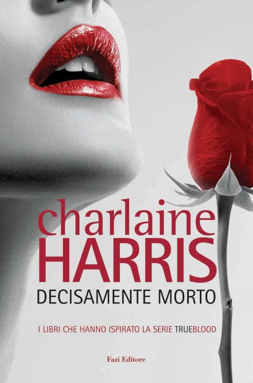 Cover of the book Decisamente morto by Charlaine Harris, Fazi Editore