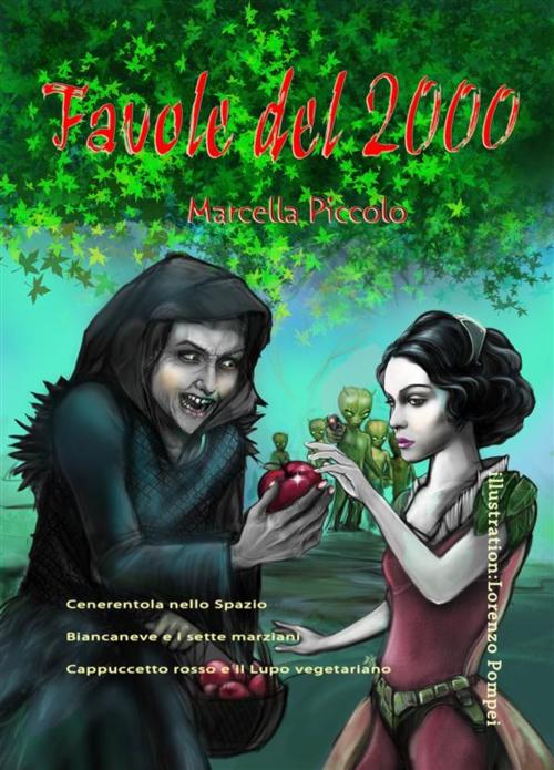 Cover of the book Favole del 2000 by Marcella Piccolo, Marcella Piccolo
