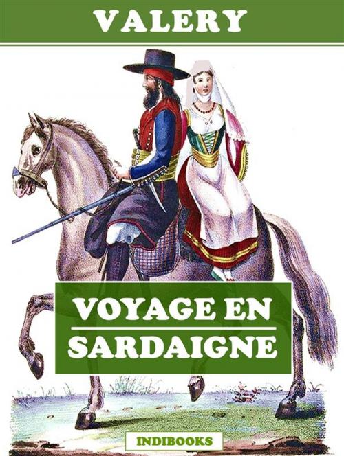 Cover of the book Voyage en Sardaigne by Valery, Carlo Mulas, Indibooks