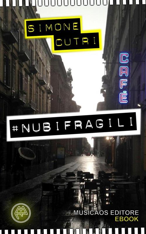 Cover of the book Nubifragili by Simone Cutri, Musicaos Editore