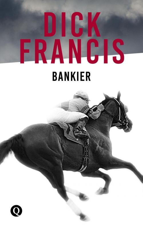 Cover of the book Bankier by Dick Francis, Singel Uitgeverijen