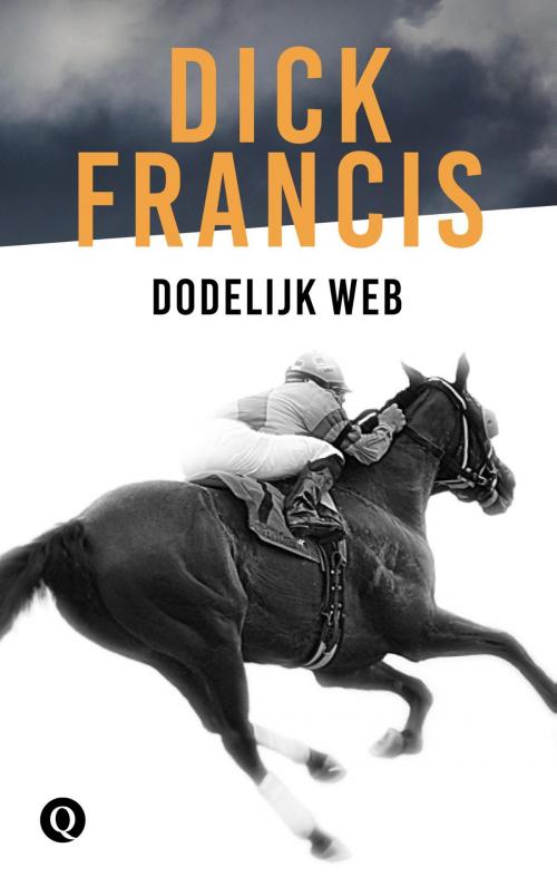 Cover of the book Dodelijk web by Dick Francis, Singel Uitgeverijen