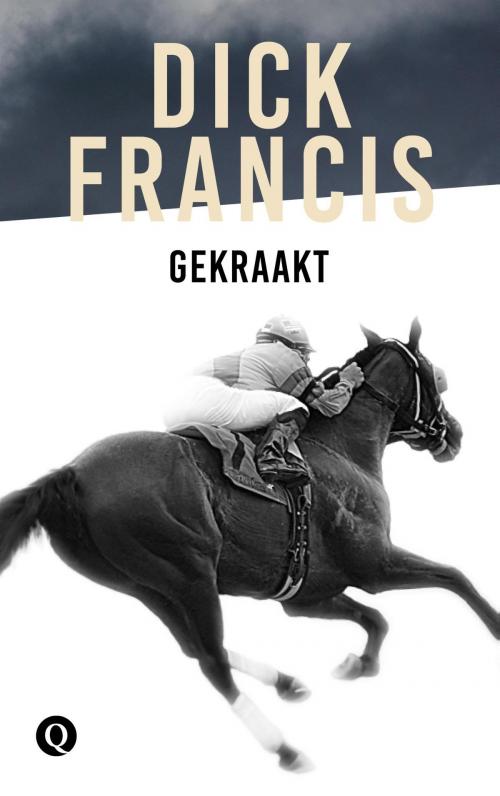 Cover of the book Gekraakt by Dick Francis, Singel Uitgeverijen