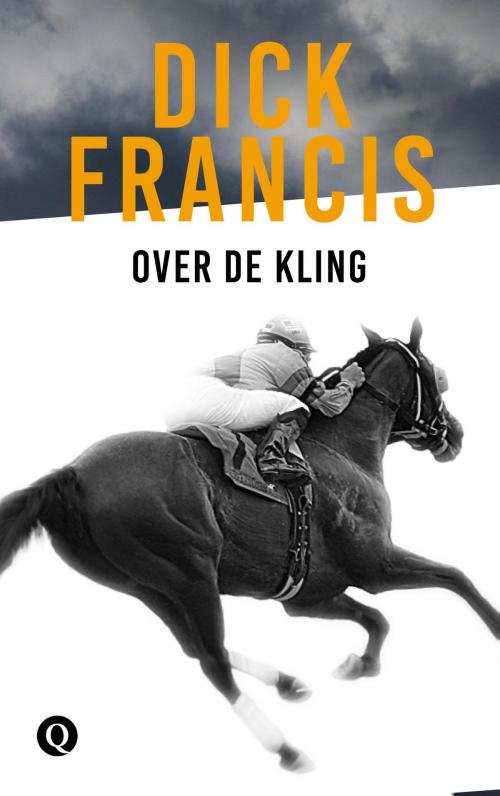 Cover of the book Over de kling by Dick Francis, Singel Uitgeverijen