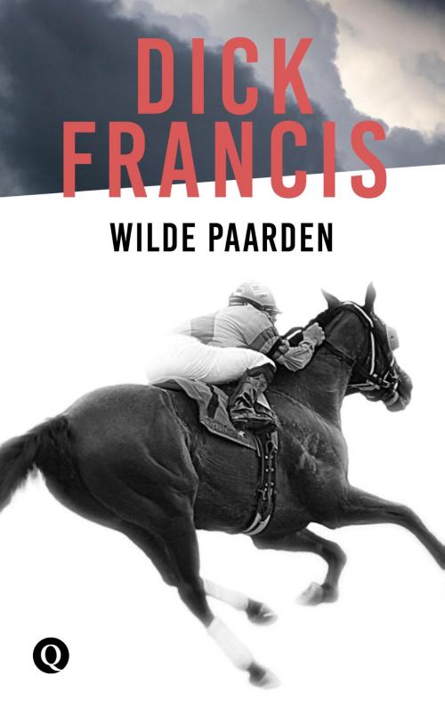 Cover of the book Wilde paarden by Dick Francis, Singel Uitgeverijen
