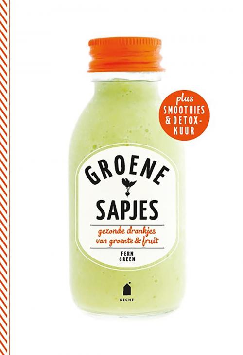 Cover of the book Groene sapjes by Fern Green, Gottmer Uitgevers Groep b.v.