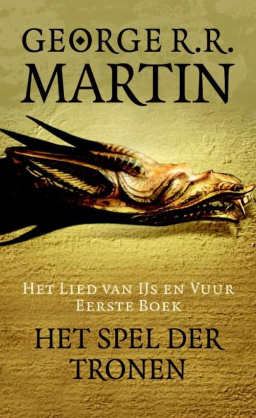 Cover of the book Het spel der tronen by George R.R. Martin, Luitingh-Sijthoff B.V., Uitgeverij