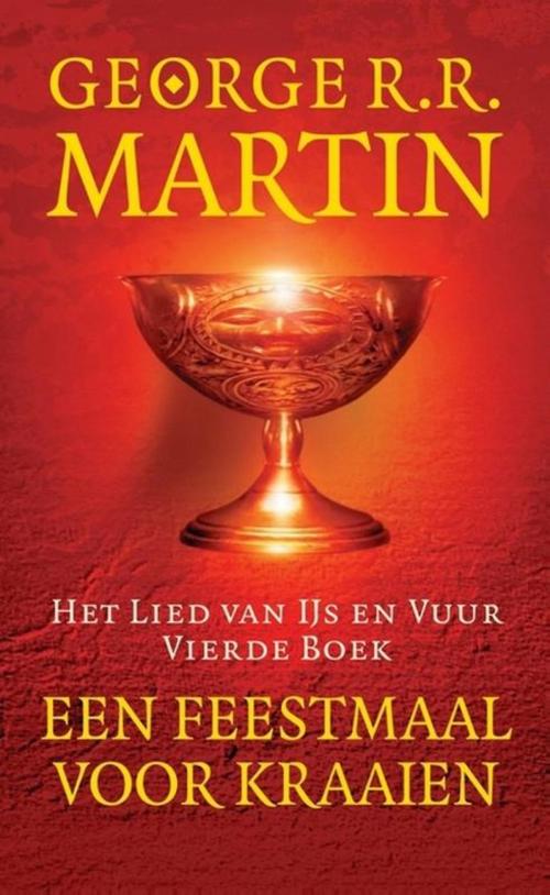 Cover of the book Een feestmaal voor kraaien by George R.R. Martin, Luitingh-Sijthoff B.V., Uitgeverij