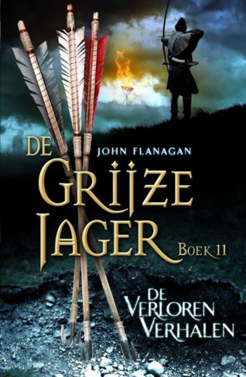 Cover of the book De verloren verhalen by John Flanagan, Gottmer Uitgevers Groep b.v.