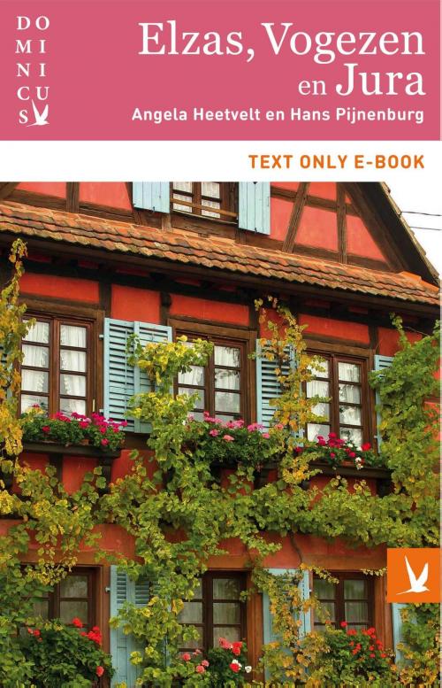 Cover of the book Elzas, Vogezen en Jura by Angela Heetvelt, Hans Pijnenburg, Gottmer Uitgevers Groep b.v.