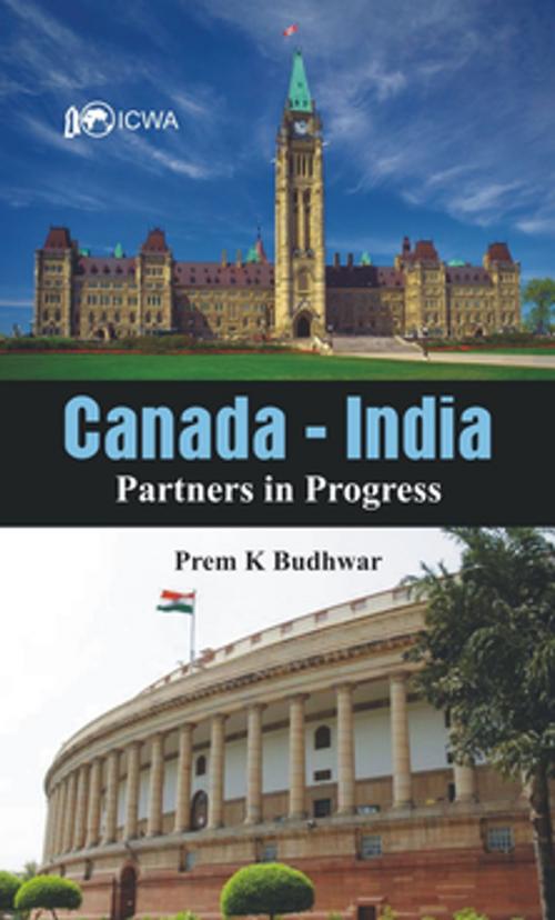 Cover of the book Canada-India by Prem K Budhwar, VIJ Books (India) PVT Ltd